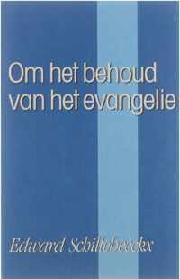 Om het behoud van het Evangelie