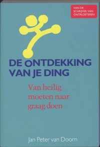 De ontdekking van je ding