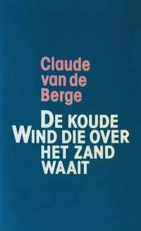 De koude wind die over het zand waait