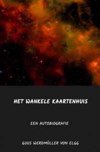 Het wankele Kaartenhuis - Guus Werdmüller Von Elgg - Paperback (9789403646787)