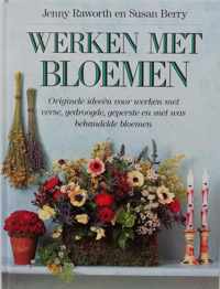 Werken met bloemen