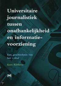 Universitaire journalistiek tussen onafhankelijkheid en informatievoorziening