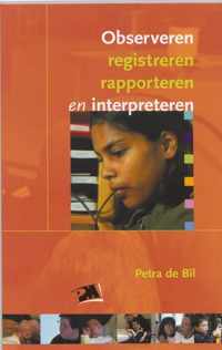 Observeren Rapporteren Interpreteren