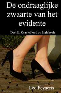 De ondraaglijke zwaarte van het evidente Oranjeblond op high heels