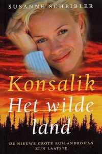 Het Wilde Land - Konsalik