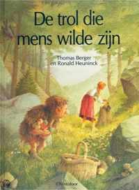 De trol die mens wilde zijn