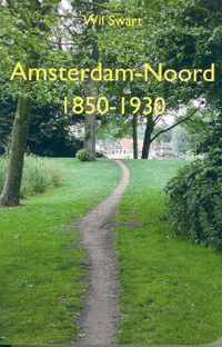 Amsterdam-Noord 1850-1930