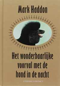 Het Wonderbaarlijke Voorval Met De Hond In De Nacht