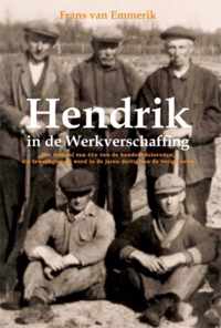 Hendrik in de werkverschaffing