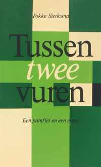 Tussen twee vuren