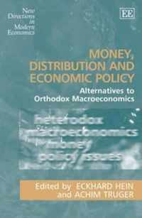 Money, Distribution and Economic Policy