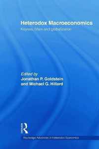 Heterodox Macroeconomics: Keynes, Marx and Globalization