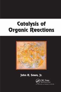 Catalysis of Organic Reactions