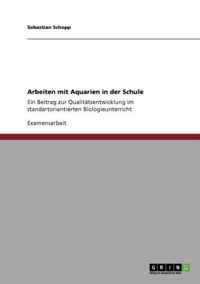 Arbeiten mit Aquarien in der Schule