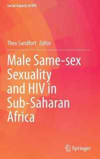 Male Same-Sex Sexuality and HIV in Sub-Saharan Africa