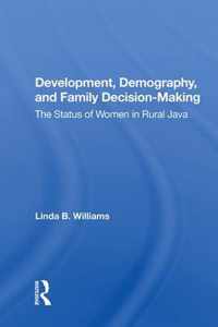 Development, Demography, And Family Decision-making