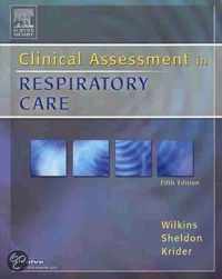 Clinical Assessment In Respiratory Care