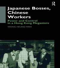 Japanese Bosses, Chinese Workers