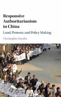 Responsive Authoritarianism in China