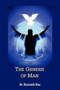 The Genesis of Man