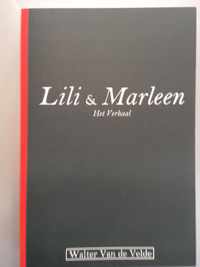 Lili & Marleen. Het Verhaal