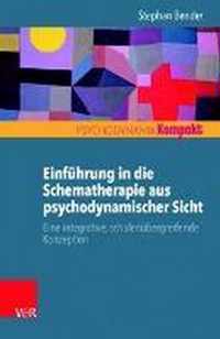 Einfuhrung in Die Schematherapie Aus Psychodynamischer Sicht