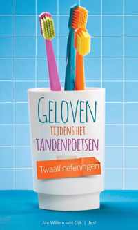 Geloven tijdens het tandenpoetsen