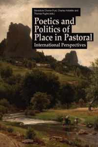 Poetics and Politics of Place in Pastoral