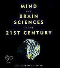 Mind and Brain Sciences in the 21st Century