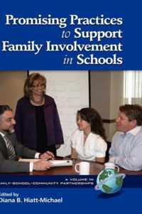 Promising Practices to Support Family Involvement in Schools