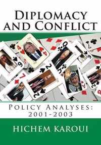 Diplomacy and Conflict: Policy Analyses