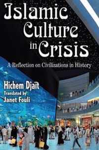 Islamic Culture in Crisis