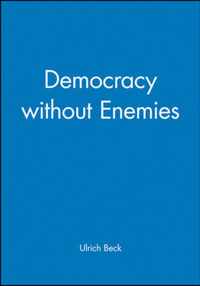 Democracy without Enemies