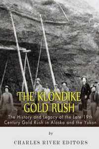 The Klondike Gold Rush