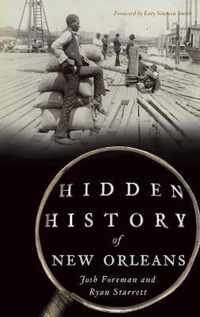 Hidden History of New Orleans