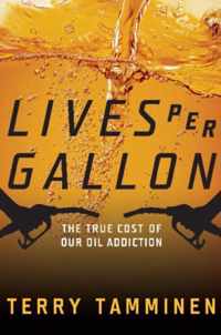 Lives Per Gallon