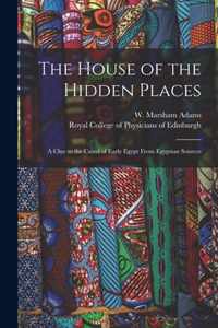 The House of the Hidden Places