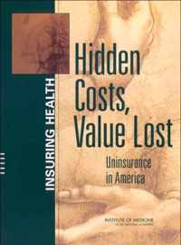 Hidden Costs, Value Lost