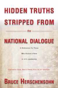 Hidden Truths Stripped From the National Dialogue