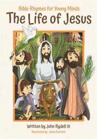 The Life of Jesus