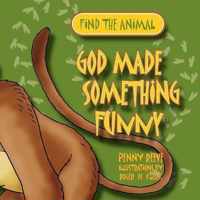 God Made Something Funny