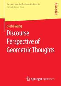 Discourse Perspective of Geometric Thoughts