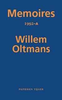 Memoires Willem Oltmans 55 -   Memoires 1992-A