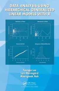 Data Analysis Using Hierarchical Generalized Linear Models with R