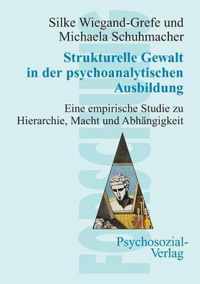 Strukturelle Gewalt in der psychoanalytischen Ausbildung