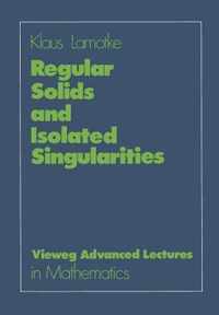 Regular Solids and Isolated Singularities