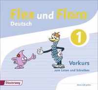 Flex und Flora: Vorkurs zum Lesen und Schreiben