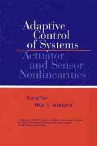 Adaptive Control Of Systems With Actuator And Sensor Nonlinearities