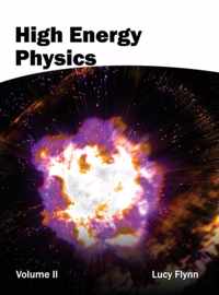 High Energy Physics