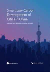 Smart Low-Carbon Development of Cities in China